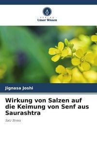 Produktbild: Wirkung von Salzen auf die Keimung von Senf aus Saurashtra