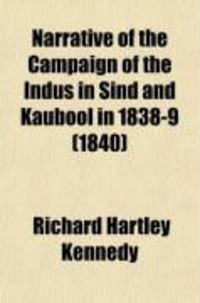 Produktbild: Narrative of the Campaign of the Indus in Sind and Kaubool in 1838-9 (Volume 2)