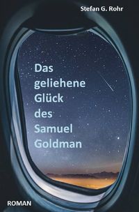 Produktbild: Das geliehene Gl&uuml;ck des Samuel Goldman