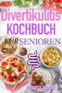 Produktbild: Diverticulitis Kochbuch F&uuml;r Senioren
