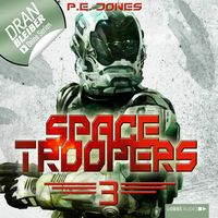 Bild vom Artikel Space Troopers - Folge 03 vom Autor P. E. Jones
