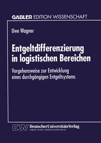 Bild vom Artikel Entgeltdifferenzierung in logistischen Bereichen vom Autor Uwe Wagner