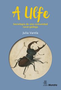 Produktbild: A Ulfe. Sociolog&iacute;a de una comunidad rural gallega
