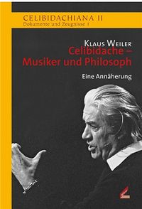 Produktbild: Celibidache - Musiker und Philosoph