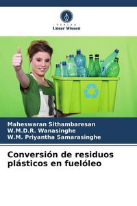 Produktbild: Conversi&oacute;n de residuos pl&aacute;sticos en fuel&oacute;leo