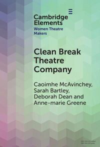 Produktbild: Clean Break Theatre Company