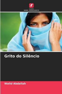 Produktbild: Grito do Sil&ecirc;ncio