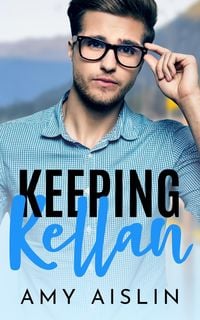 Produktbild: Keeping Kellan (Keeping Him, #2)