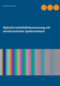 Produktbild: Optische Schichtdickenmessung mit miniaturisierten Spektrometern