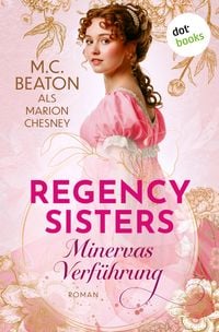 Produktbild: Regency Sisters - Minervas Verf&uuml;hrung