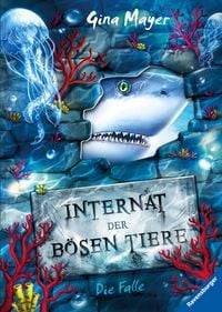 Produktbild: Internat der b&ouml;sen Tiere, Band 2 - Die Falle
