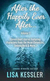 Produktbild: After the Happily Ever After Vol. 2 (After the Happily Ever After Stories, #2)