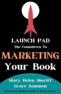 Produktbild: Launchpad: The Countdown to Marketing Your Book