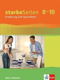 Produktbild: starkeSeiten Ern&auml;hrung und Gesundheit 8&ndash;10. Ausgabe Bayern