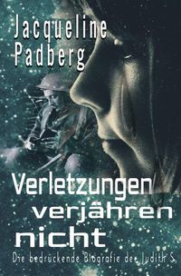Produktbild: Verletzungen verj&auml;hren nicht