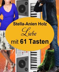 Produktbild: Liebe mit 61 Tasten