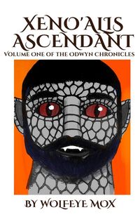 Produktbild: Xeno'alis Ascendant (The Odywn Chronicles, #1)