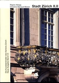 Produktbild: Die Kunstdenkm&auml;ler des Kantons Z&uuml;rich, Neue Ausgabe II.II