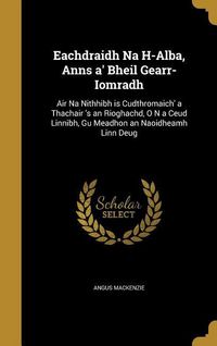 Produktbild: Eachdraidh Na H-Alba, Anns a' Bheil Gearr-Iomradh