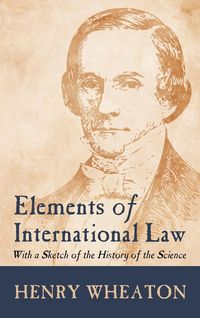 Produktbild: Elements of International Law (1836)