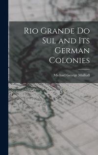 Produktbild: Rio Grande Do Sul and Its German Colonies