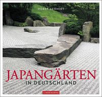 Bild vom Artikel Japangärten in Deutschland vom Autor Horst Schmidt