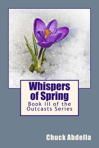 Produktbild: Whispers of Spring: Book III of the Outcasts Series