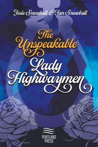 Produktbild: The Unspeakable Lady Highwaymen