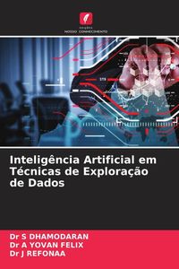 Produktbild: Intelig&ecirc;ncia Artificial em T&eacute;cnicas de Explora&ccedil;&atilde;o de Dados