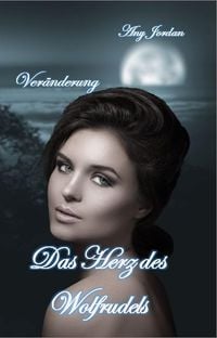 Produktbild: Das Herz des Wolfrudels: Ver&auml;nderung