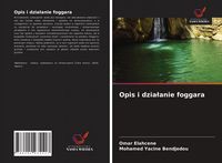 Produktbild: Opis i dzia&iquest;anie foggara