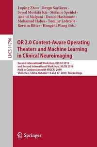 Produktbild: OR 2.0 Context-Aware Operating Theaters and Machine Learning in Clinical Neuroimaging