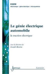Produktbild: Le g&eacute;nie &eacute;lectrique automobile : la traction &eacute;lectrique