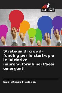 Produktbild: Strategia di crowd-funding per le start-up e le iniziative imprenditoriali nei Paesi emergenti