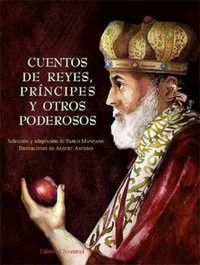 Produktbild: Cuentos de reyes, pr&iacute;ncipes y otros poderosos