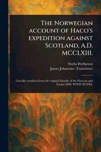 Produktbild: The Norwegian Account of Haco's Expedition Against Scotland, A.D. MCCLXIII.