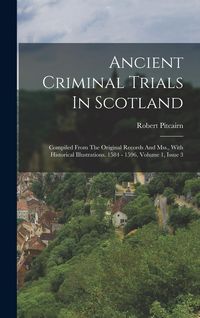 Produktbild: Ancient Criminal Trials In Scotland
