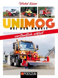 Produktbild: Unimog bei der Arbeit verst&auml;ndlich erkl&auml;rt