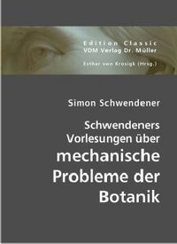 Produktbild: Schwendeners Vorlesungen &uuml;ber mechanische Probleme der Botanik