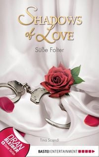 Produktbild: S&uuml;&szlig;e Folter - Shadows of Love