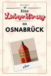 Produktbild: Eine Liebeserklärung an Osnabrück