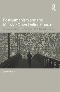 Produktbild: Posthumanism and the Massive Open Online Course