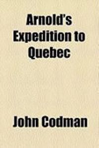 Produktbild: Arnold's Expedition to Quebec
