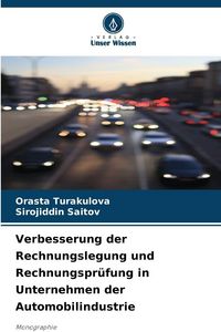 Produktbild: Verbesserung der Rechnungslegung und Rechnungspr&uuml;fung in Unternehmen der Automobilindustrie