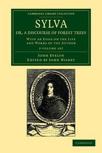 Produktbild: Evelyn, J: Sylva, Or, a Discourse of Forest Trees 2 Volume S