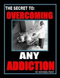 Produktbild: Secret to: Overcoming Any Addiction