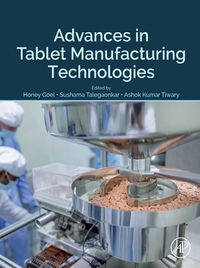 Produktbild: Advances in Tablet Manufacturing Technologies