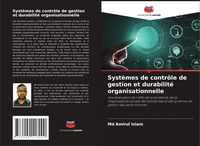 Produktbild: Syst&egrave;mes de contr&ocirc;le de gestion et durabilit&eacute; organisationnelle