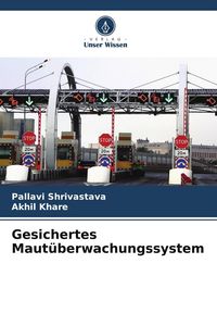 Produktbild: Gesichertes Maut&uuml;berwachungssystem