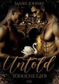 Produktbild: Untold - Band 2: T&ouml;dliche Gier